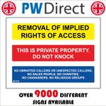 SIGN Removal Of Implied Rights Of Access Private Property Do Not Knock MU418A