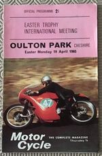 OULTON PARK 19 Apr 1965 EASTER TROPHY INTL Motor Cycle Meeting Programme