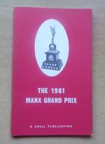 "THE 1961 MANX GRAND PRIX" ISLE OF MAN BOOK - TT IoM MGP ROAD RACING