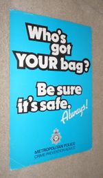 ORIGINAL METROPOLITAN POLICE POSTER circa 1980s. BAG THEFT.  15 x 10 ins