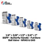 BSPP Ball Valve - WRAS & EN331 Gas Approved - Blue Butterfly Handle, Full Bore