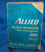 Vintage Allied Radio Electronics  for Everyone 1962 Catalog 210 - Free shipping
