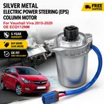 For Vauxhall Viva 2015-2020 Electric Power Steering Column Motor ECO112NM Silver