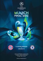 UEFA CHAMPIONS LEAGUE FINAL 2012 Bayern Munich v Chelsea - official programme