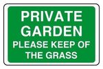 Private Garden Please Keep Of The Grass Safety Sign - Waterproof Outdoor Sign