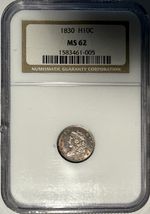 1830 Capped Bust Half Dime H10C NGC MS62 ‼️LUSTROUS COIN - IN OLDER HOLDER‼️