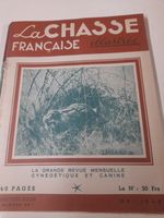 la chasse francaise illustree / vintage hunting/sporting dog/magazine MAY 1949