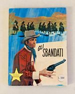COWBOY NECKLACE THE LITTLE RANGER N.113 - THE SCOUNDRELS, APRIL 1973