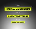 HIGHWAY MAINTENANCE Fluorescent sign sticker 60cm 100cm 120cm