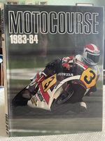 Motocourse 1983-84: The World's Leading Grand Prix and Superbike Annual