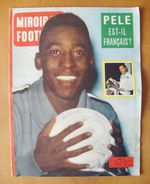 MIROIR DU / MIRROR OF FOOTBALL #19 PELE, BENFICA 1961 EUROPEAN CUP FINAL
