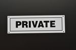 PRIVATE plastic door sign or sticker 190mm x 58mm office shop business retail