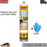 Soudal Parquet Sealant Light Grey 290ml Acrylic Wood Floor Sealant + Gloves