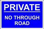 Private no through road safety sign 