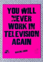 The Smile Radiohead Screen Print You WIll Never Work in Television Again Poster