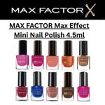 MAX FACTOR Max Effect Mini Nail Polish Varnish 4.5ml | Choose Your Shade