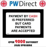 SIGN Payment By Cash Preferred Card Accepted Coins Paper Plastic Gbp SE183R