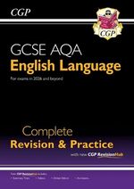 GCSE English Language AQA Complete Revision & Practice - Grade 9... by CGP Books