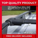FITS VW CADDY / MAXI BLACK CROSS BAR SET FOR ALUMINIUM ROOF BARS ROOF RACK 04>21