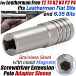 Screwdriver Extension Pole Adapter Sleeve For Leatherman Free P2 P4 T2 T4 K2 K4