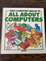 Usborne First Computer Library All About Computers Book (Hardback)