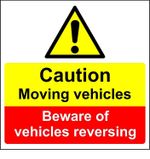  Caution moving vehicles beware of vehicles reversing sign