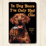 Rhodesian Ridgeback In Dog Beers sign man cave beer bar decor funny metal art