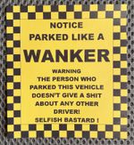 16 Parked like a W@nker Stickers Wind Up for bad parking, Car Windscreen Sticker