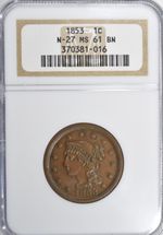 1853 BRAIDED HAIR LARGE CENT ~ R-2 N-27! NICE GLOSSY CHOCOLATE UNC  NGC MS61!