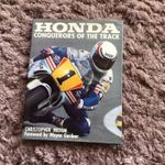HONDA CONQUERORS OF THE TRACK by CHRISTOPHER HILTON.  Signed  By Wayne Gardner 