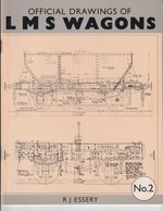WSP Official Drawings of LMS Wagons No 2 by R J Essery