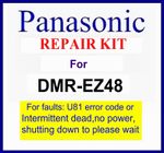 Panasonic Dmr-ez48v dvd Repair kit, For U81 error code, Please wait. Dmr-ez48veb