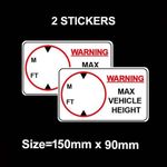 2X VEHICLE HEIGHT STICKER LORRY TRUCK  WARNING DECAL MAXIMUM HEIGHT 