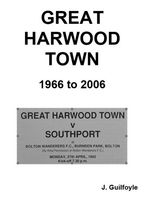 Great Harwood Town F.C. 1966 to 2006