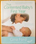 Gina Ford Book The Contented Baby's First Year Hardcover
