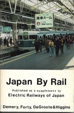Japan by Rail. Demery, Forty et al. Supplement to Electric Railways of Japan.