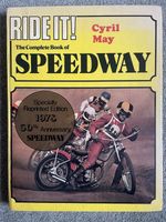 Complete Book of Speedway, Ride It!: Cyril May - Special Edition, Hardback 1978