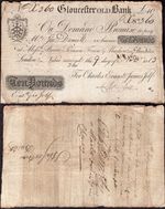 Gloucester Old Bank . Ten Pounds,  9 November (18)13 No; X360  Fine.