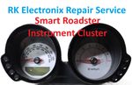 Smart Roadster Forfour Instrument Cluster Repairs service