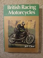 British Racing Motorcycles By Jeff Clew 1976 Edition