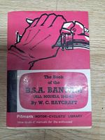 The Book Of The BSA Bantam  By W.C Haycraft. Publisher PITMANS