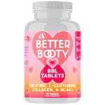 Better Booty BBL Tablets Creatine for Women Perfect Peach Glute Builder 45ct