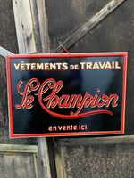 Original French Workwear Shop Advertising Sign Pressed Tin. CHAMPION’