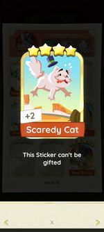   Scaredy Cat monopoly go  (Work and sleep till 1pm