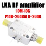 LNA RF Broadband Amplifier 10M-10G P1Db=20Dbm G=20Db Low Noise Amplifier Ultra B