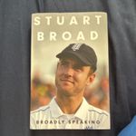 Stuart Broad - Broadly Speaking -Hardback