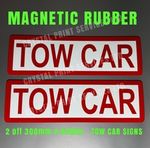 TOW CAR Motorhome Signs 2X Magnetic Rubber ON TOW & TOWING (30cmX9cm)