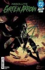 ABSOLUTE GREEN ARROW #1 CVR A RAFAEL ALBUQUERQUE 1ST PRINT (20/05/2026)