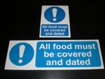 All Food Must Be Covered And Dated Sign Plastic Or Sticker Choice Of Sizes 