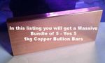 BIG Bundle of 5 x 1KG COPPER BULLION BARS 99.99% PURITY PURE COPPER INVEST 5KG